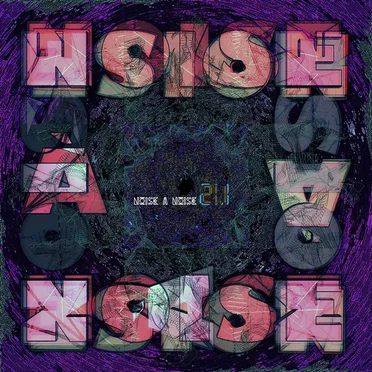 Noise a Noise 21.1 by Various Artists - album cover