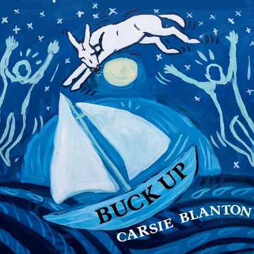 Buck Up by Carsie Blanton - album cover