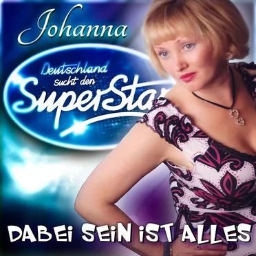 Dabei sein ist alles by Johanna - album cover