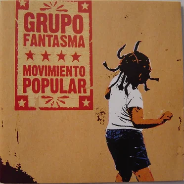 Movimiento popular by Grupo Fantasma - album cover