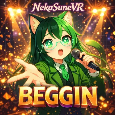 Beggin by NekoSuneVR - album cover