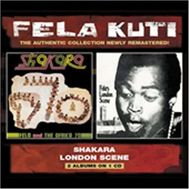 Shakara / Fela’s London Scene