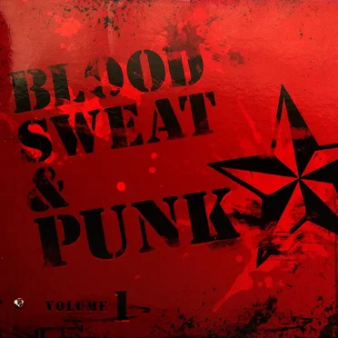 Blood, Sweat & Punk: Volume 1 by Various Artists - album cover