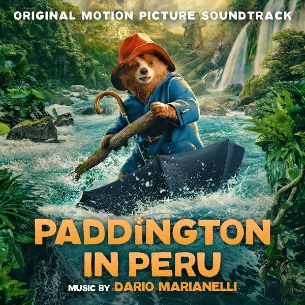 Paddington in Peru: Original Motion Picture Soundtrack