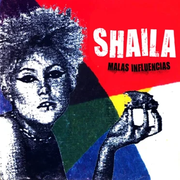 Malas influencias by Shaila - album cover