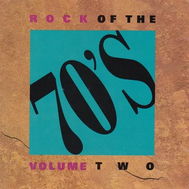 Rock of the 70’s, Volume Two by Various Artists - album cover