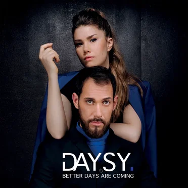 Better Days Are Coming by DAYSY - album cover
