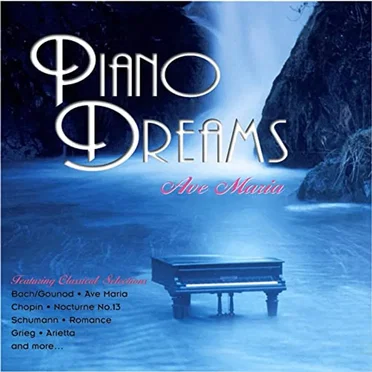 Piano Dreams: Ave Maria by Various Artists - album cover
