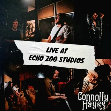 Live at Echo Zoo Studios by Connolly Hayes - album cover