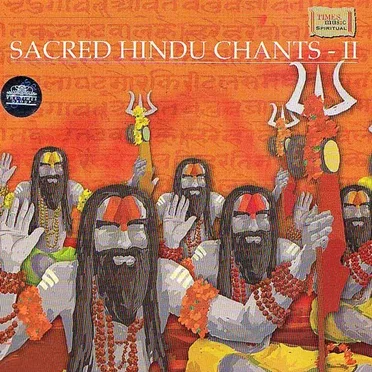 Sacred Hindu Chants II by Various Artists - album cover