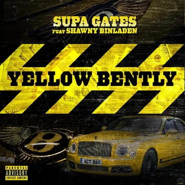Yellow Bentley by Supa Gates - album cover