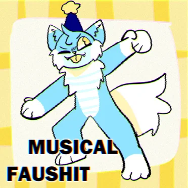 MUSICAL FAUSHIT
