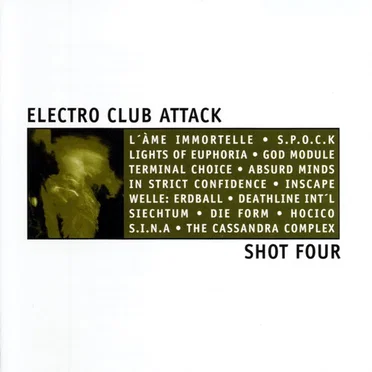 Electro Club Attack, Shot Four by Various Artists - album cover