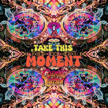 Take This Moment by Cosmic Lama - album cover