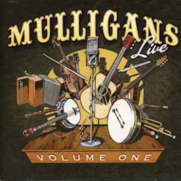 Mulligans Live, Volume One by Various Artists - album cover