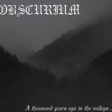 A Thousand Years Ago in the Valleys