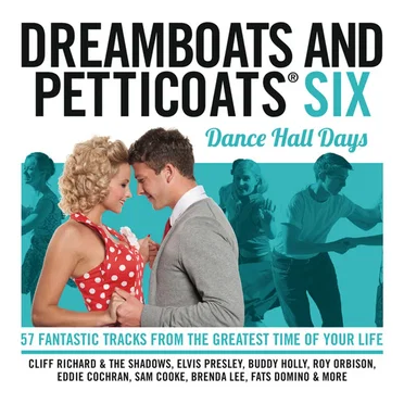 Dreamboats and Petticoats Six: Dance Hall Days by Various Artists - album cover
