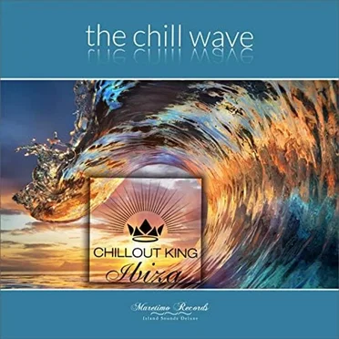 Chillout King Ibiza: The Chill Wave by Various Artists - album cover
