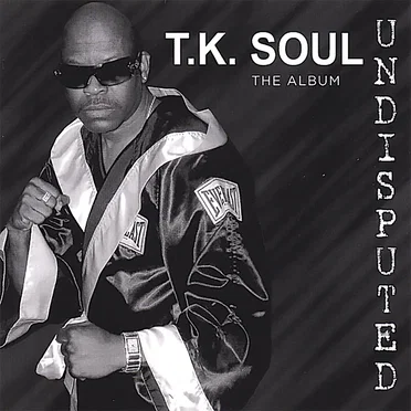 Undisputed by T.K. Soul - album cover
