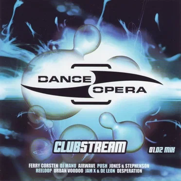 Dance Opera Clubstream 01.02 Mix by Various Artists - album cover