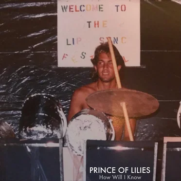 How Will I Know by Prince of Lilies - album cover