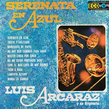 Serenata en azul by Luis Arcaraz y su orquesta - album cover