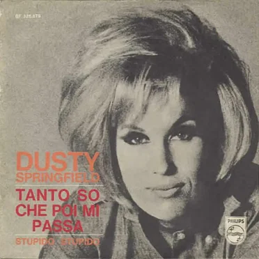 Tanto so che poi mi passa / Stupido stupido