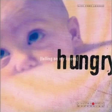 Hungry (Falling on My Knees)