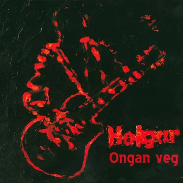 Ongan veg by Holgar - album cover