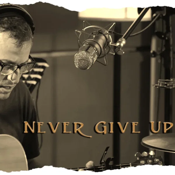 Never Give Up