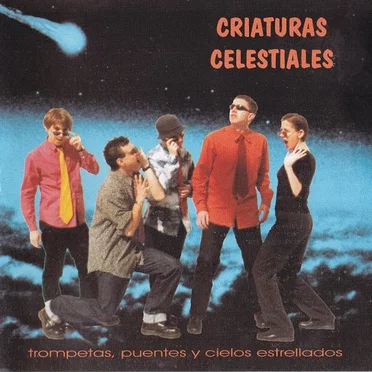 Trompetas, puentes y cielos estrellados by Criaturas Celestiales - album cover