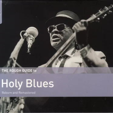 The Rough Guide to Holy Blues by Various Artists - album cover