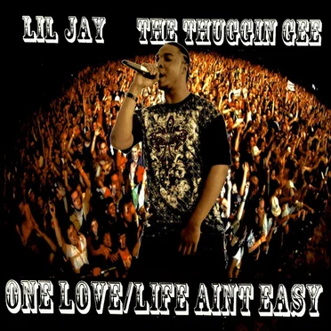 One Love/Life Aint Easy