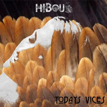 Today's Vices by Hibou - album cover