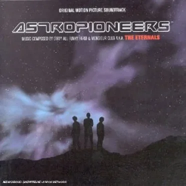 Astropioneers by The Eternals - album cover