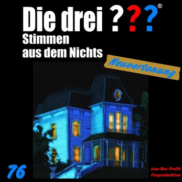 Die drei ??? 76: Stimmen aus dem Nichts by Neuvertonung - album cover