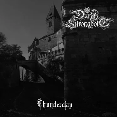 Thunderclap by Dark Stronghold - album cover
