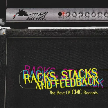 Racks, Stacks and Feedback: The Best of CMC Records by Various Artists - album cover