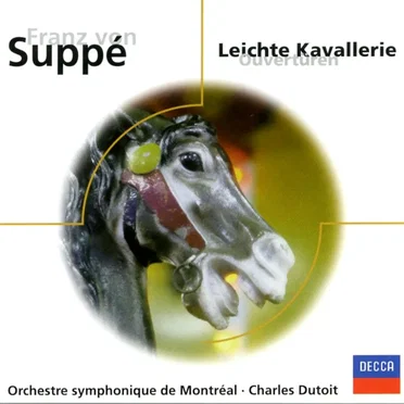 Franz von Suppé. Leichte Kavallerie; Ouvertüren by Various Artists - album cover