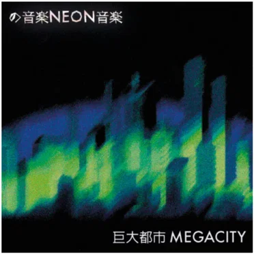MEGACITY EP by NEON - album cover