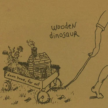 Down Home, Far Out by Wooden Dinosaur - album cover