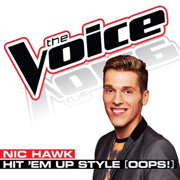 Hit ‘Em Up Style (Oops!) [The Voice Performance]