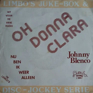 Oh donna Clara / Nu ben ik weer alleen