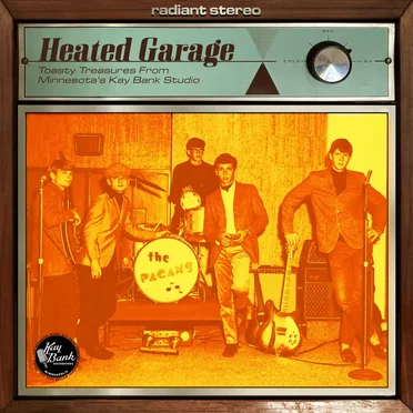 Heated Garage: Toasty Treasures From Minnesota's Kay Bank Master Tape Archive by Various Artists - album cover