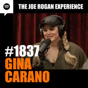 The Joe Rogan Experience #1837, "Gina Carano" by Joe Rogan - album cover