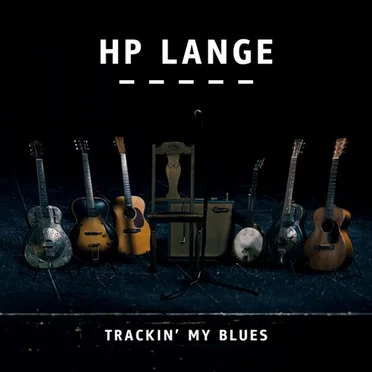 Trackin' My Blues by H.P. Lange - album cover