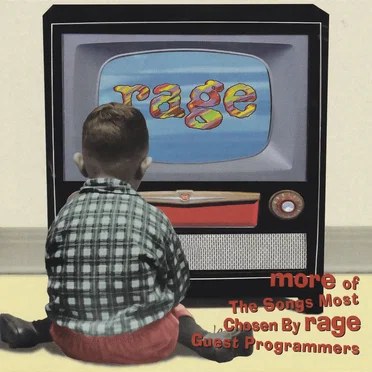 Rage: More of the Songs Most Chosen by Rage Guest Programmers by Various Artists - album cover