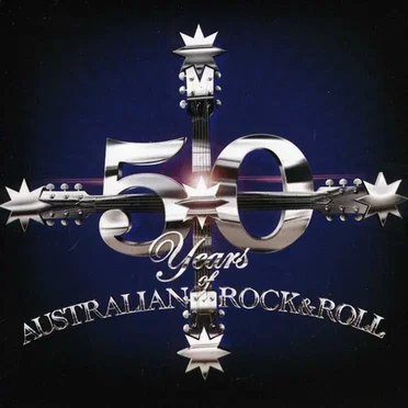 50 Years of Australian Rock & Roll by Various Artists - album cover