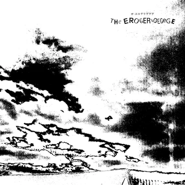 The Erogerigegege
