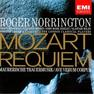 Requiem / Maurerische Trauermusik / Ave Verum Corpus
